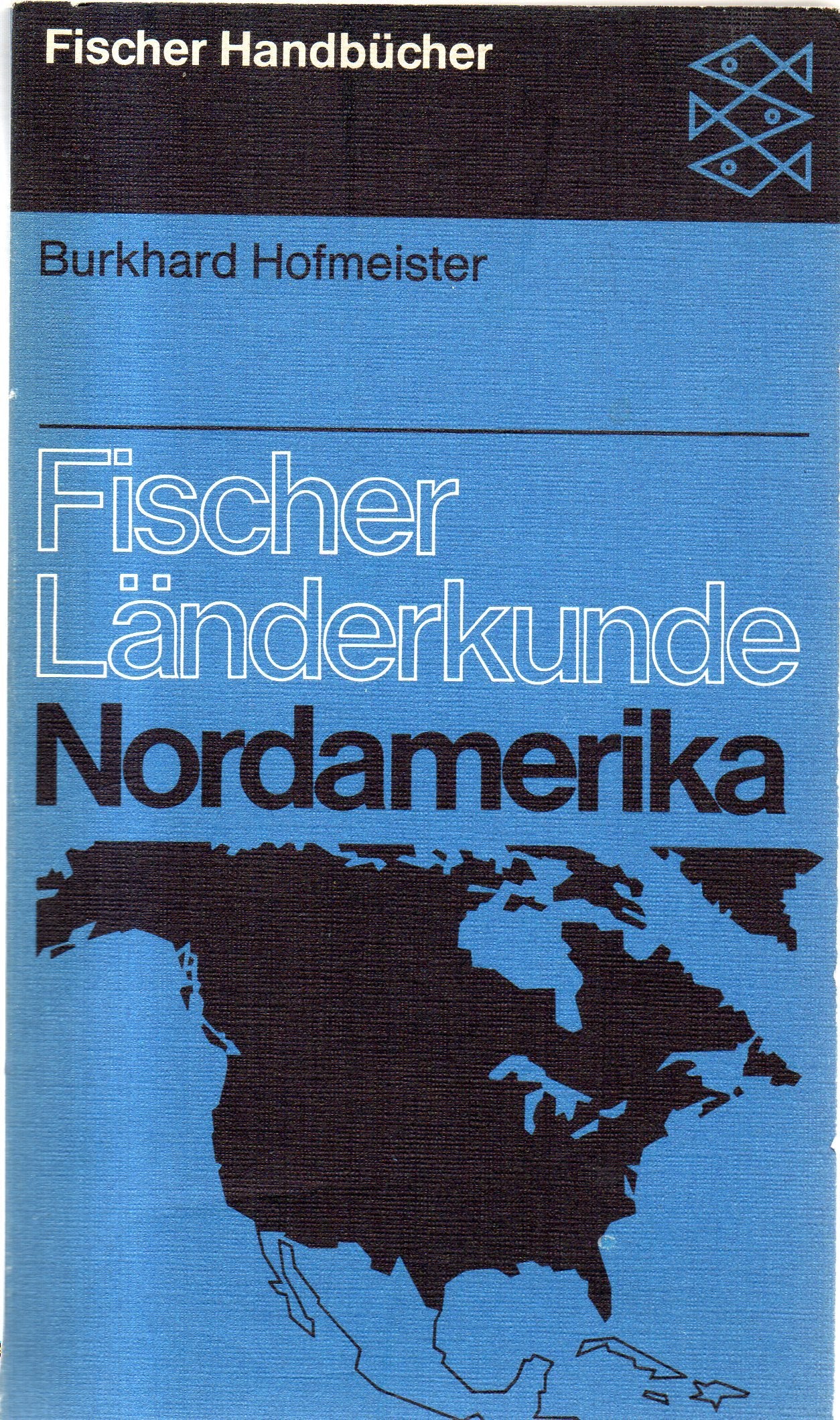 Nordamerika.: (Fischer Länderkunde, 6) Travel