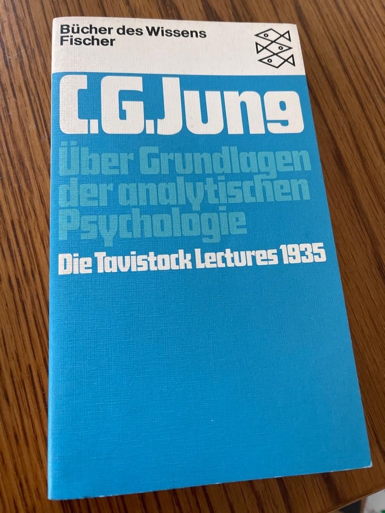 Bücher des Wissens. Fischer. C.G.Jung: Über Grundlagen der Analytischen Psychologie. Die Tavistock Lectures 1935. Self-help