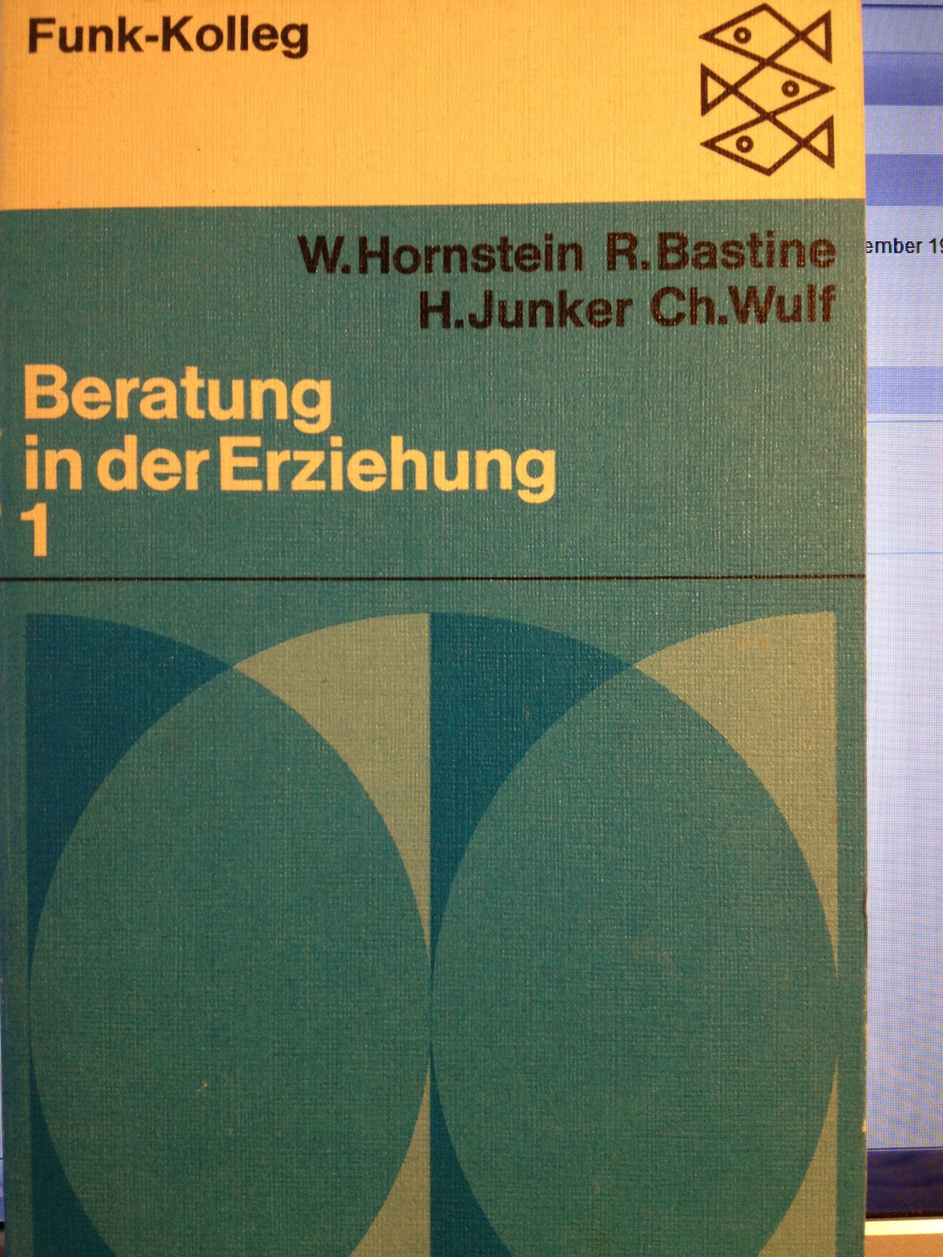 Funkkolleg Beratung in der Erziehung I. Self-help