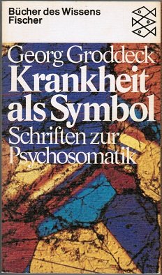 Krankheit als Symbol: Schriften zur Psychosomatik Medicine