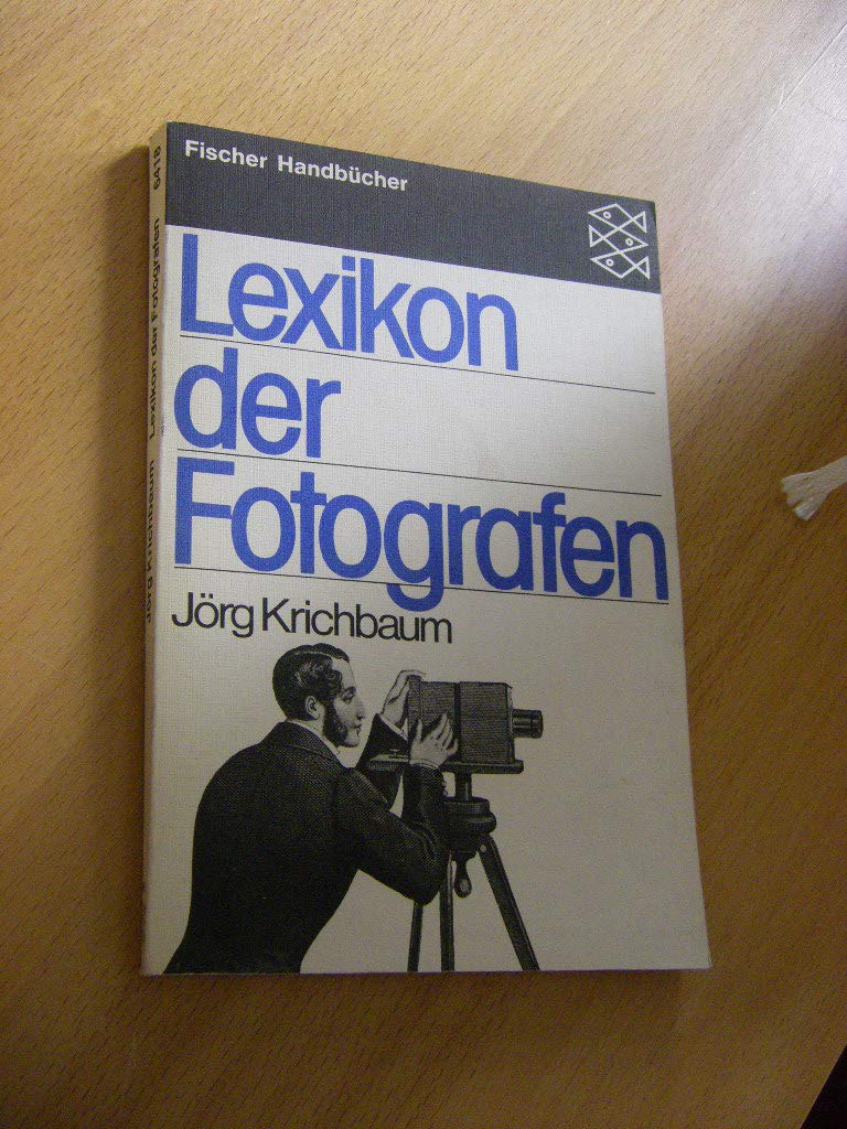 Lexikon der Fotografen (Fischer Taschenbücher) Reference Books