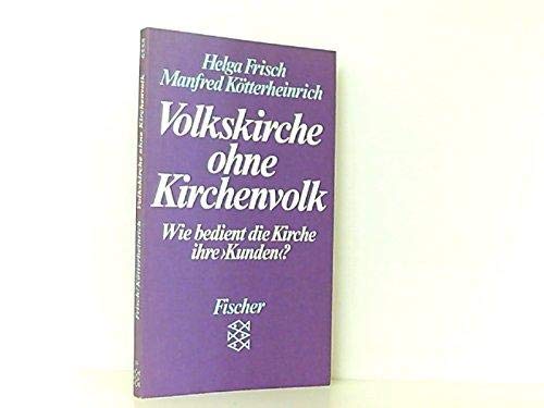 Volkskirche ohne Kirchenvolk: Wie bedient die Kirche ihre "Kunden"? Religion & Esotericism