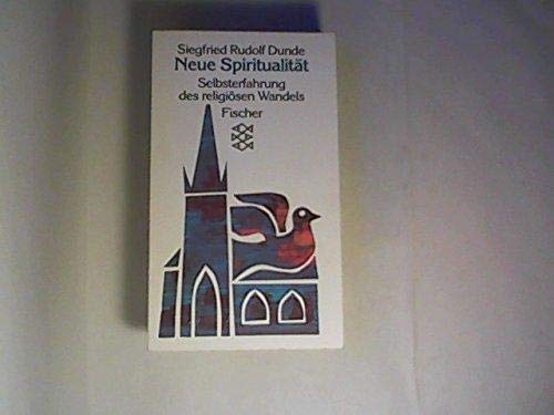 Neue Spiritualität: Selbsterfahrung des religiösen Wandels Politics & Society