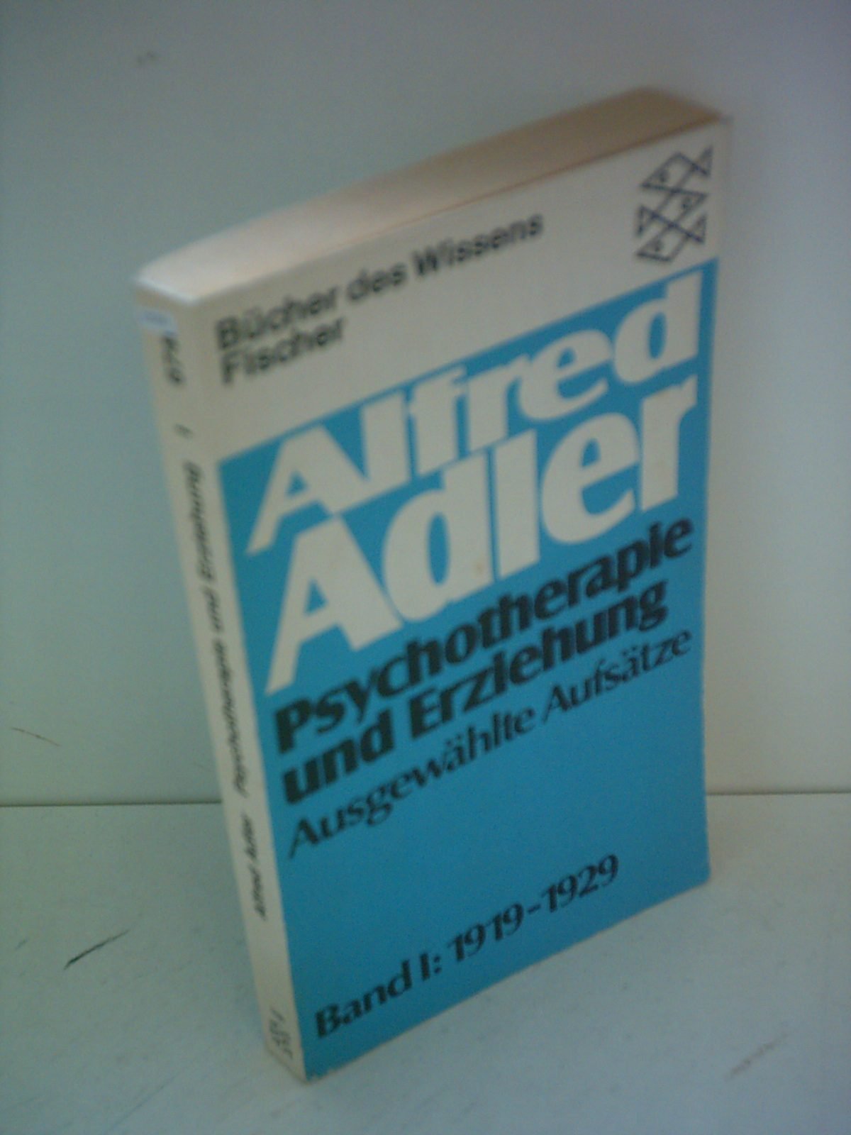 Psychotherapie und Erziehung: Ausgewählte Aufsätze Band I: 1919-1929 Books