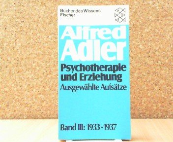 Psychotherapie und Erziehung: Ausgewählte Aufsätze Band III: 1933-1937 Self-help