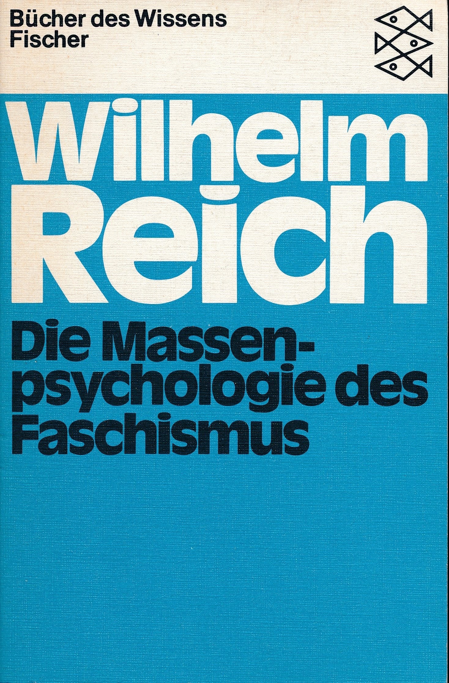 Die Massenpsychologie des Faschismus. Philosophy
