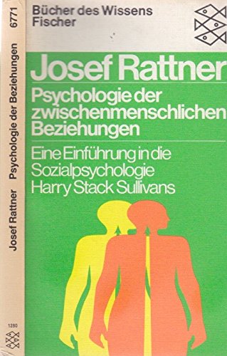 Psychologie der zwischenmenschlichen Beziehungen: Eine Einführung in die Sozialpsychologie von Harry Stack Sullivan Books