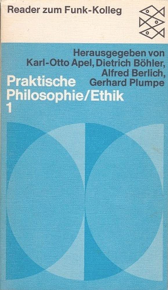 Funk-Kolleg praktische Philosophie, Ethik: Reader zum Funk-Kolleg (2 Bände) Philosophy