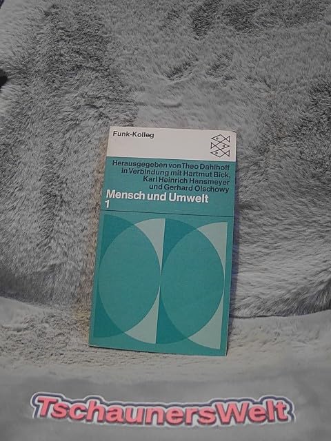 Funk-Kolleg / Mensch und Umwelt 1 Natural Sciences