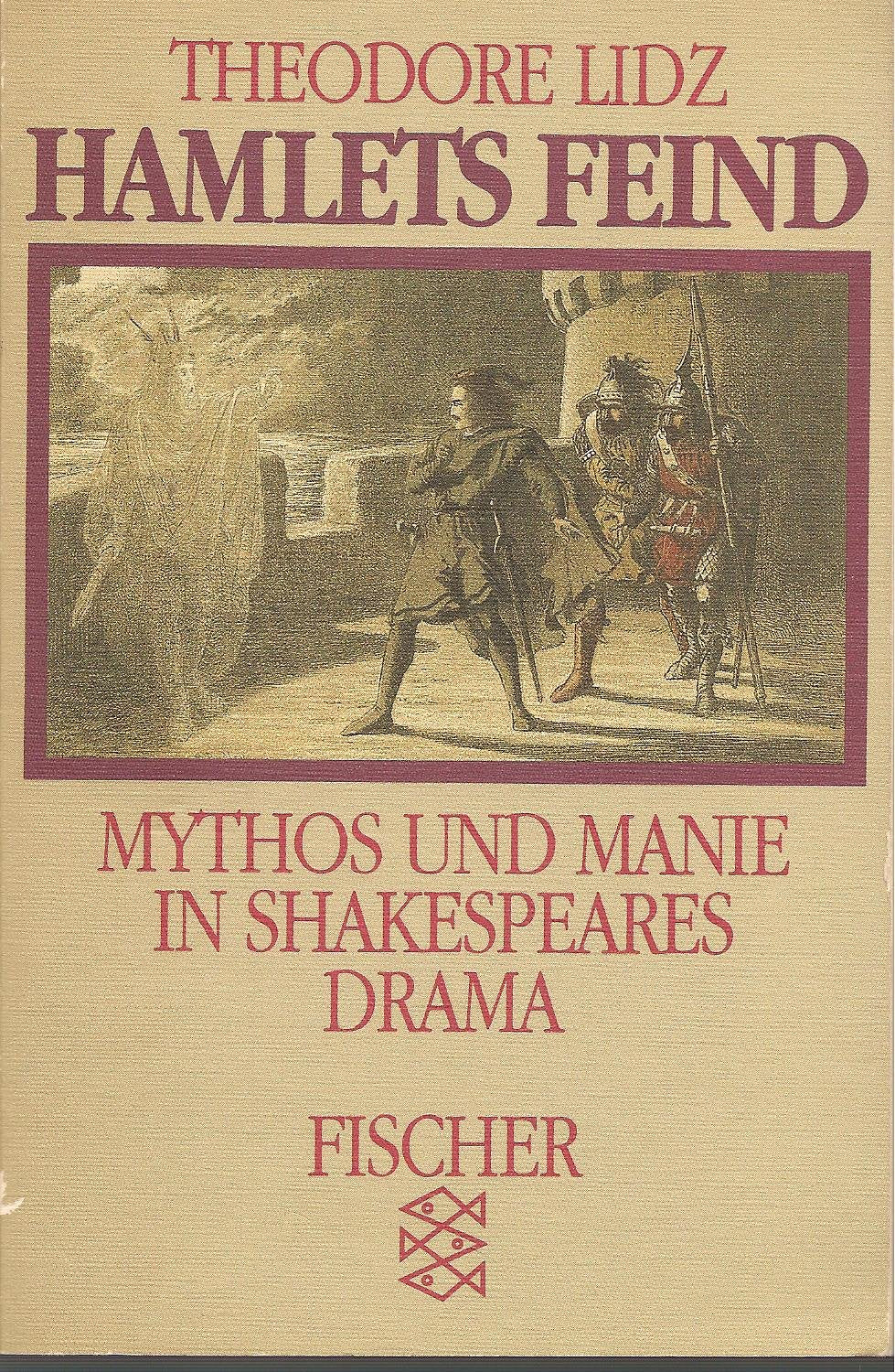 Hamlets Feind: Mythos und Manie in Shakespeares Drama Medicine