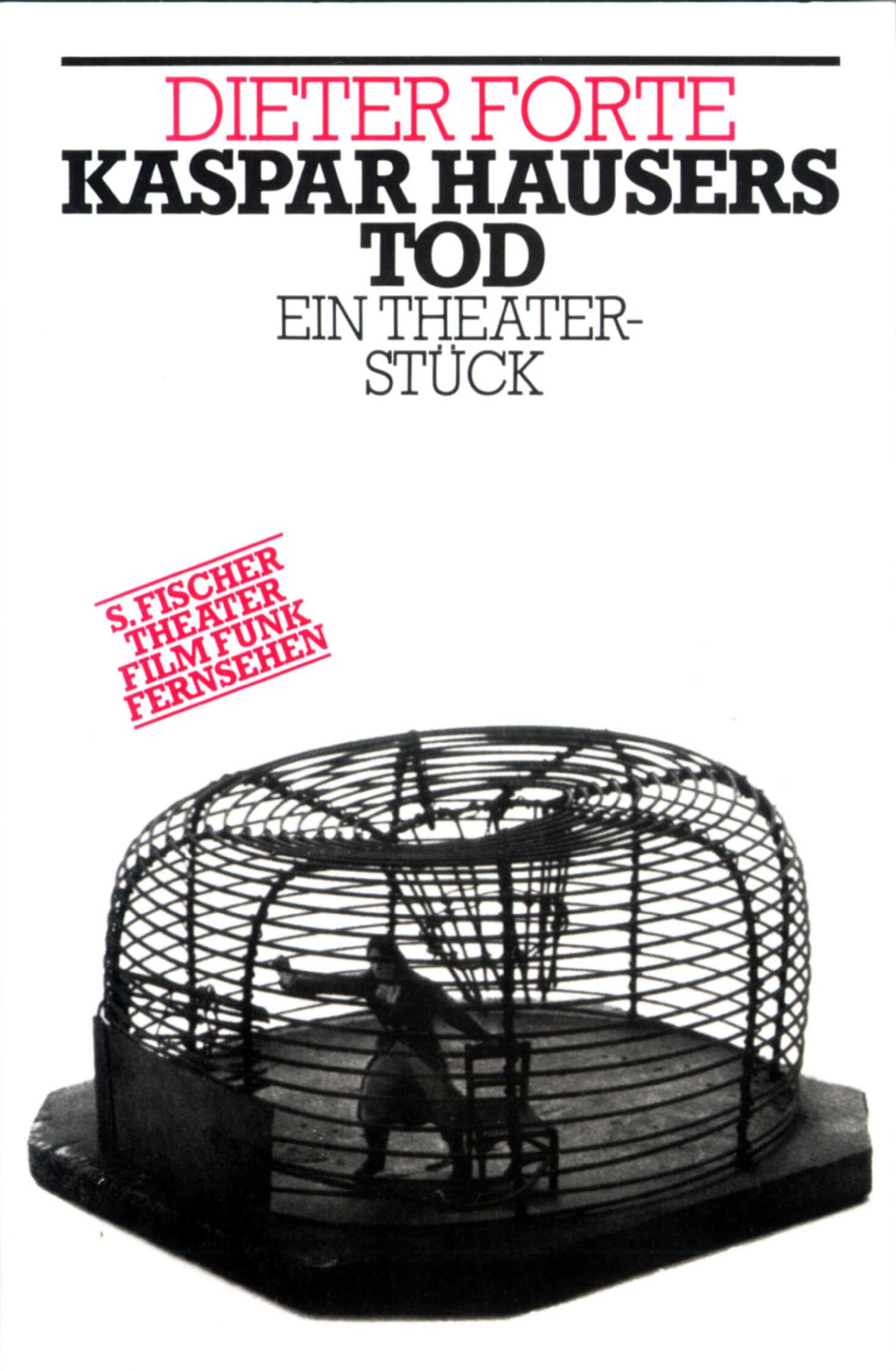 Kaspar Hausers Tod Drama