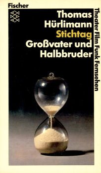 Stichtag - Grossvater und Halbbruder: Zwei Theaterstücke Books