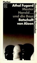 Botschaft von Aloen /Master Harold und die Boys (Fischer Taschenbücher. Theater, Film, Funk, Fernsehen) Film, Art & Culture