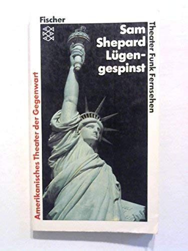 Amerikanisches Theater der Gegenwart / Lügengespinst Books