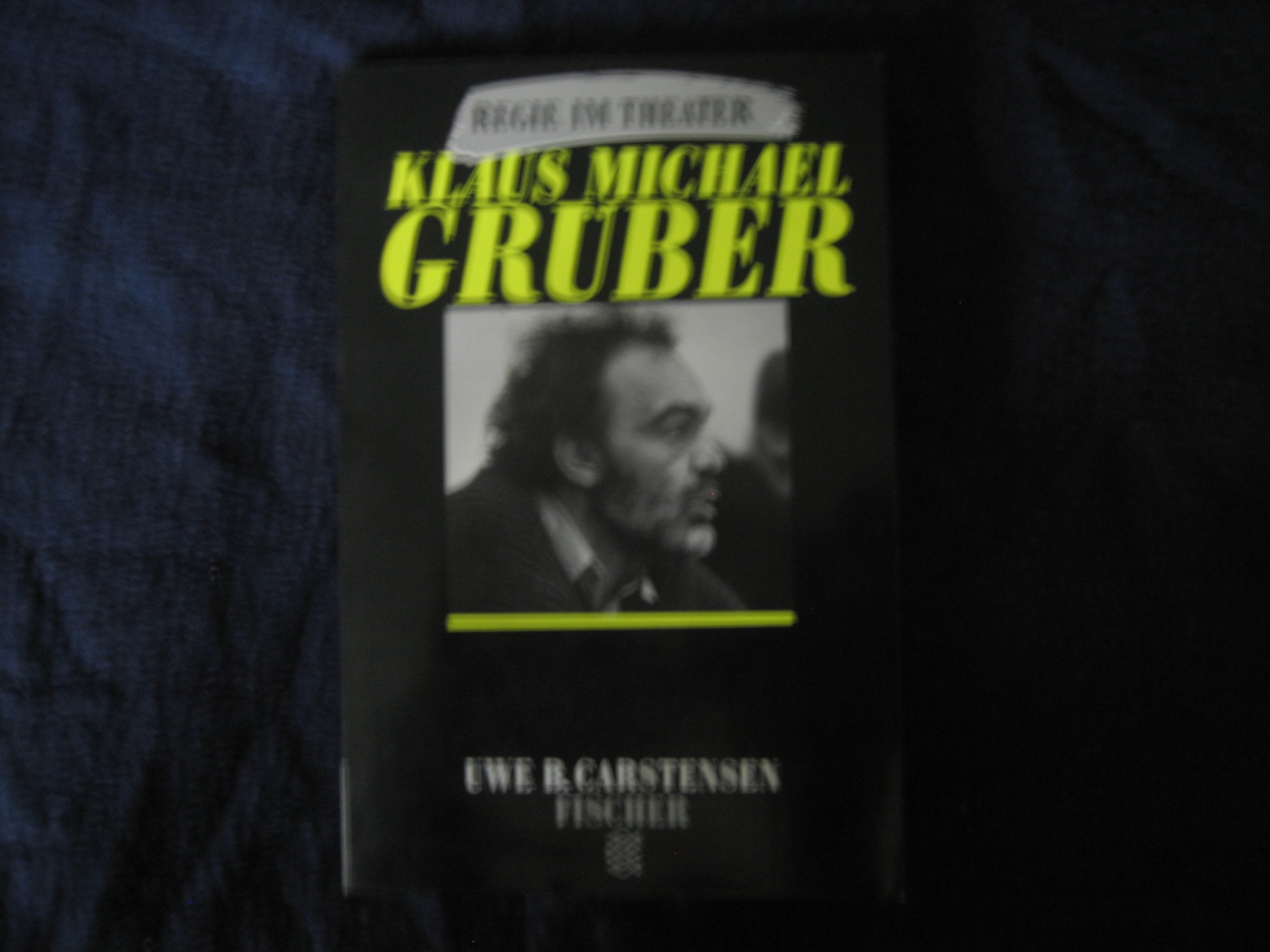 Klaus Michael Grüber: Regie im Theater Film, Art & Culture