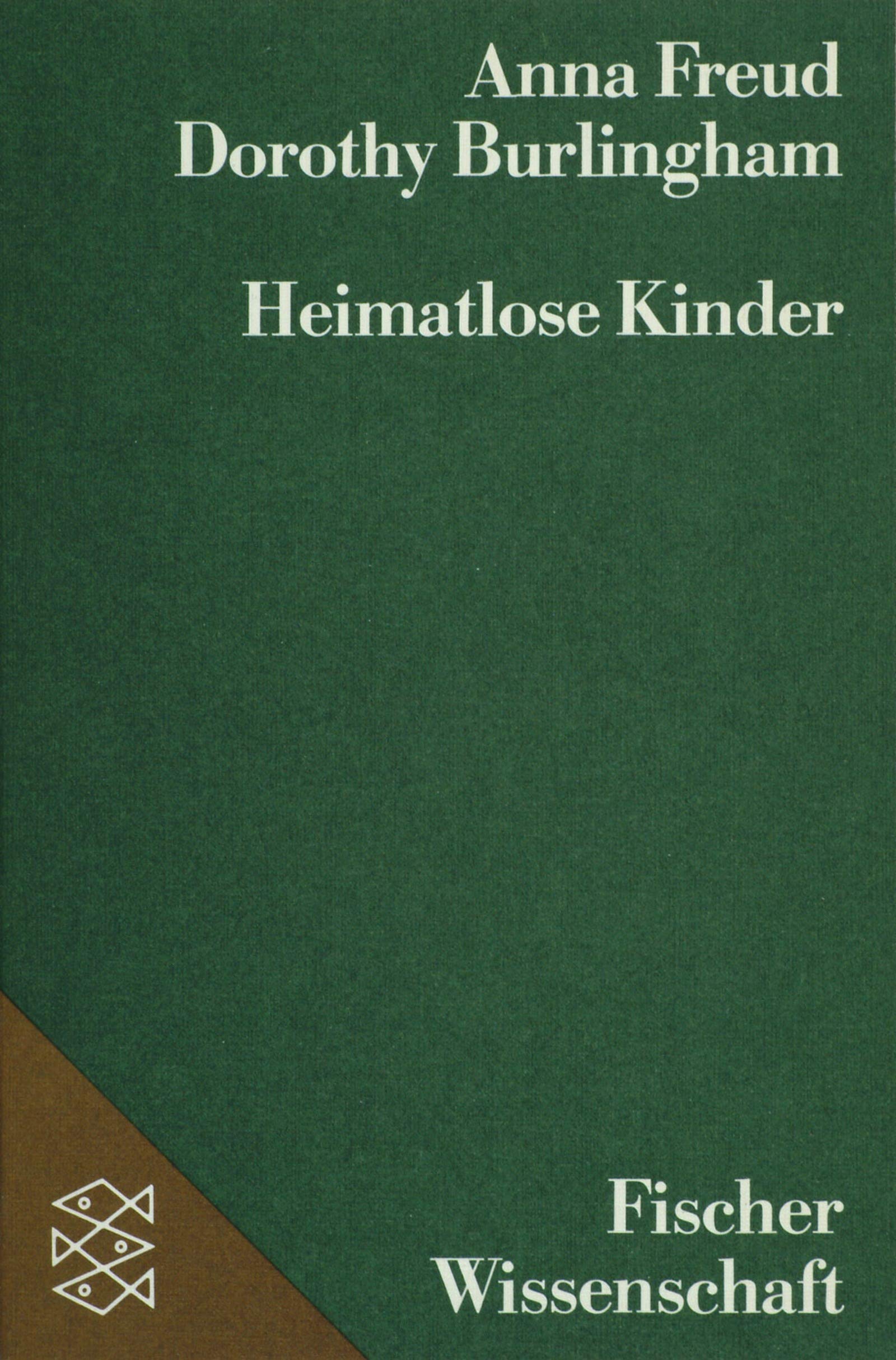 Heimatlose Kinder (Fischer Wissenschaft) Psychology