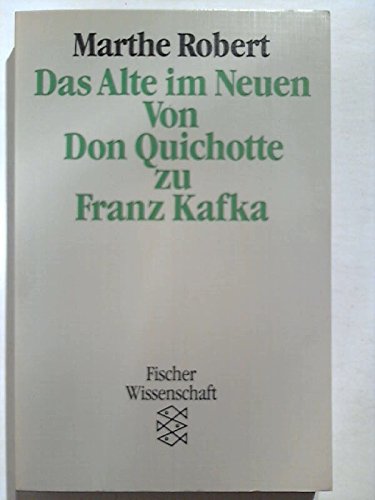 Das Alte im Neuen: Von Don Quichotte zu Franz Kafka Art & Literature