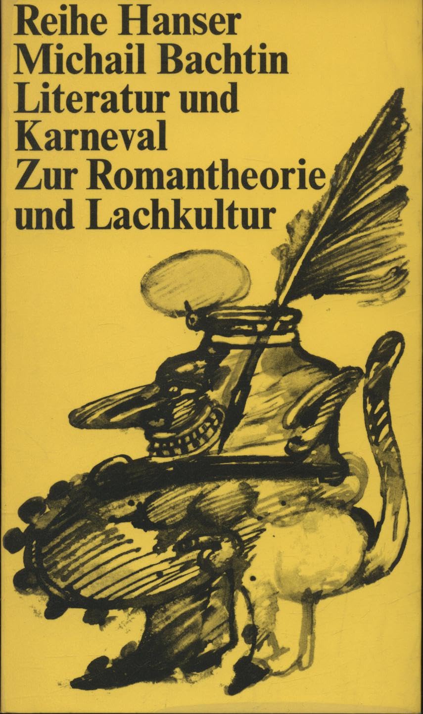 Literatur und Karneval. Zur Romantheorie und Lachkultur Business & Technology
