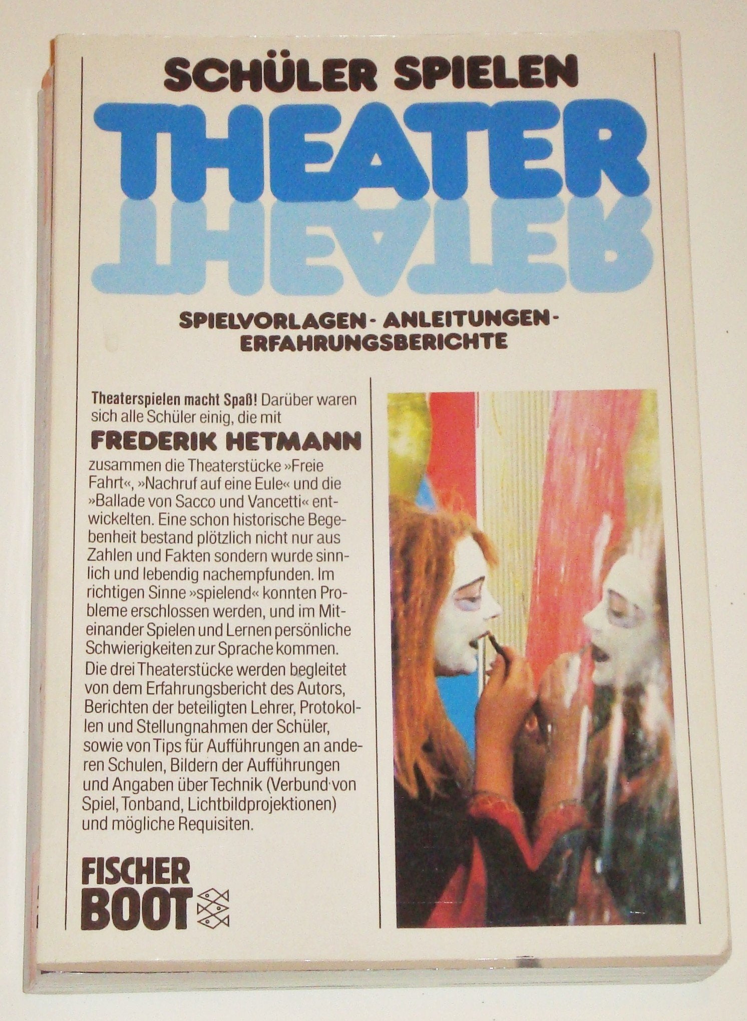 Schüler spielen Theater: Spielvorlagen, Anleitungen, Erfahrungsberichte Film, Art & Culture