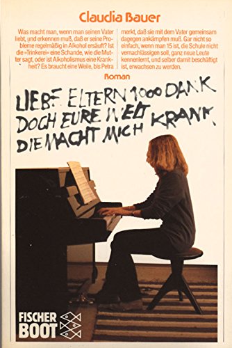 Liebe Eltern, 1000 Dank, doch Eure Welt, die macht mich krank: Roman Books