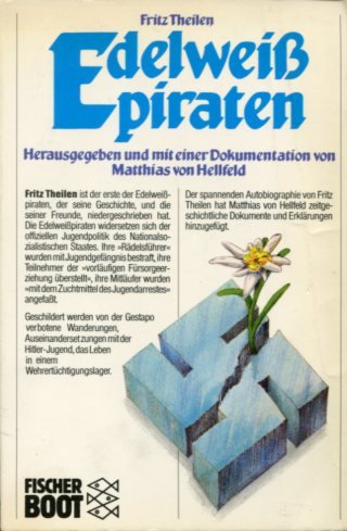 Edelweisspiraten: Erzählendes Sachbuch (Fischer Boot) Memories