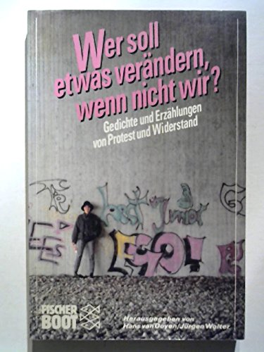 Wer soll etwas verändern, wenn nicht wir: Gedichte und Erzählungen von Protest und Widerstand Books