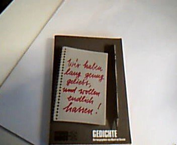 Wir haben lang genug geliebt, und wollen endlich hassen: Gedichte Books