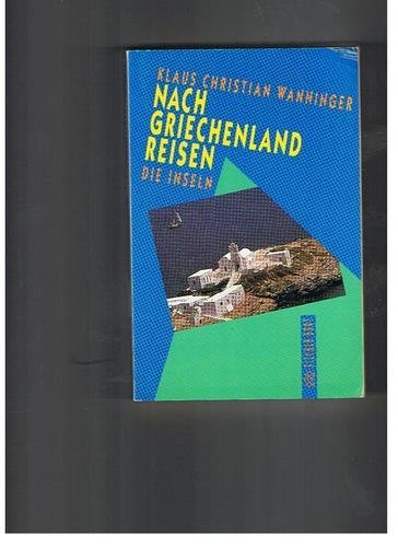 Nach Griechenland reisen: Die Inseln Travel