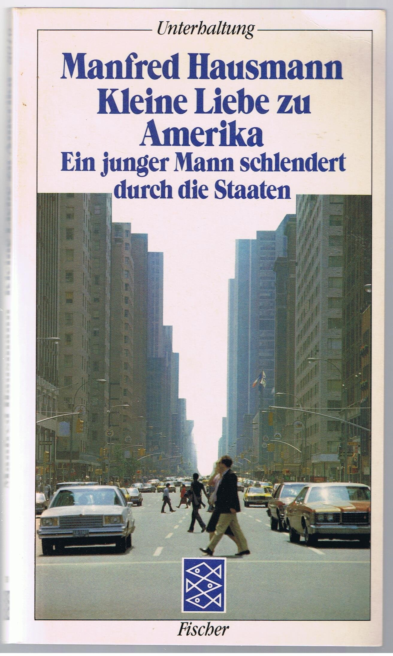 Kleine Liebe zu Amerika: Ein junger Mann schlendert durch die Staaten Books