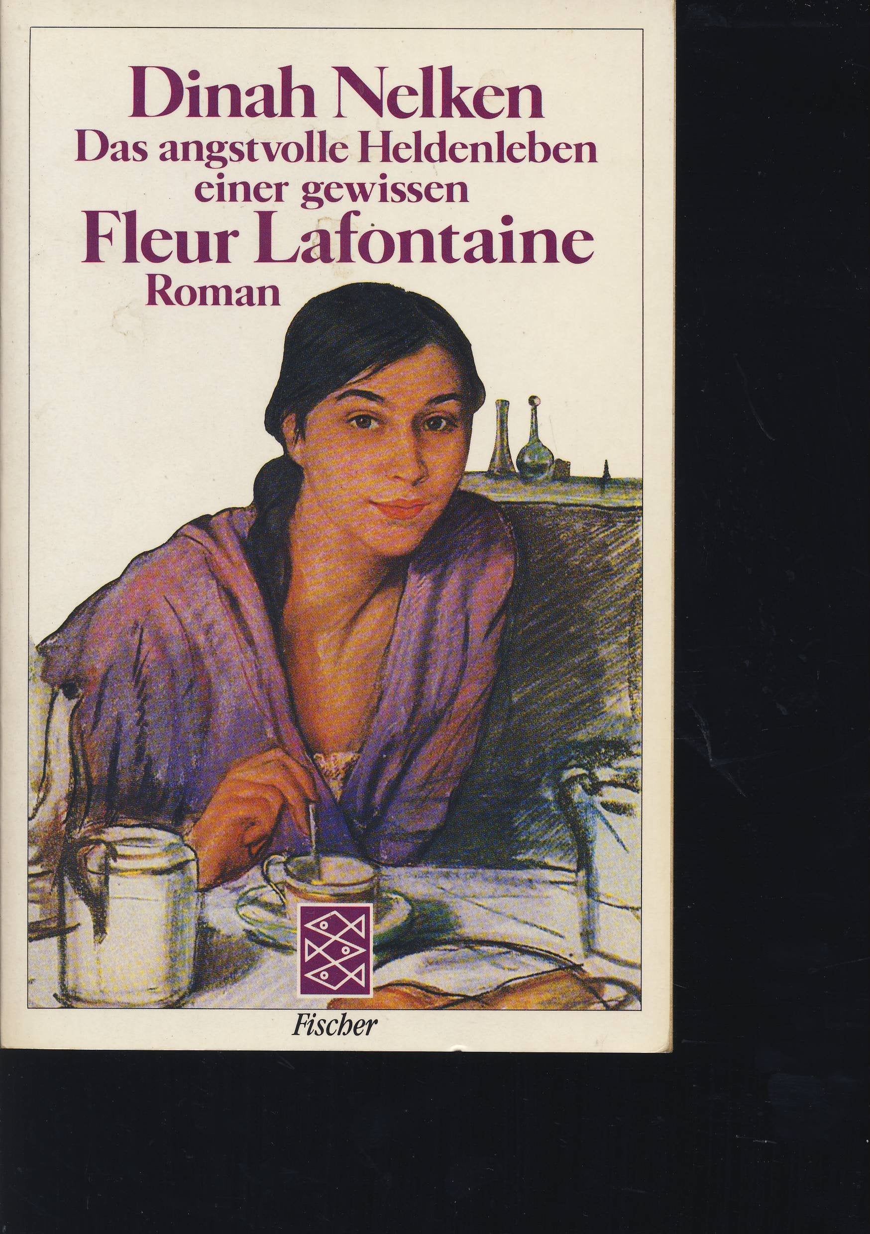 Das angstvolle Heldenleben einer gewissen Fleur Lafontaine: Roman Books