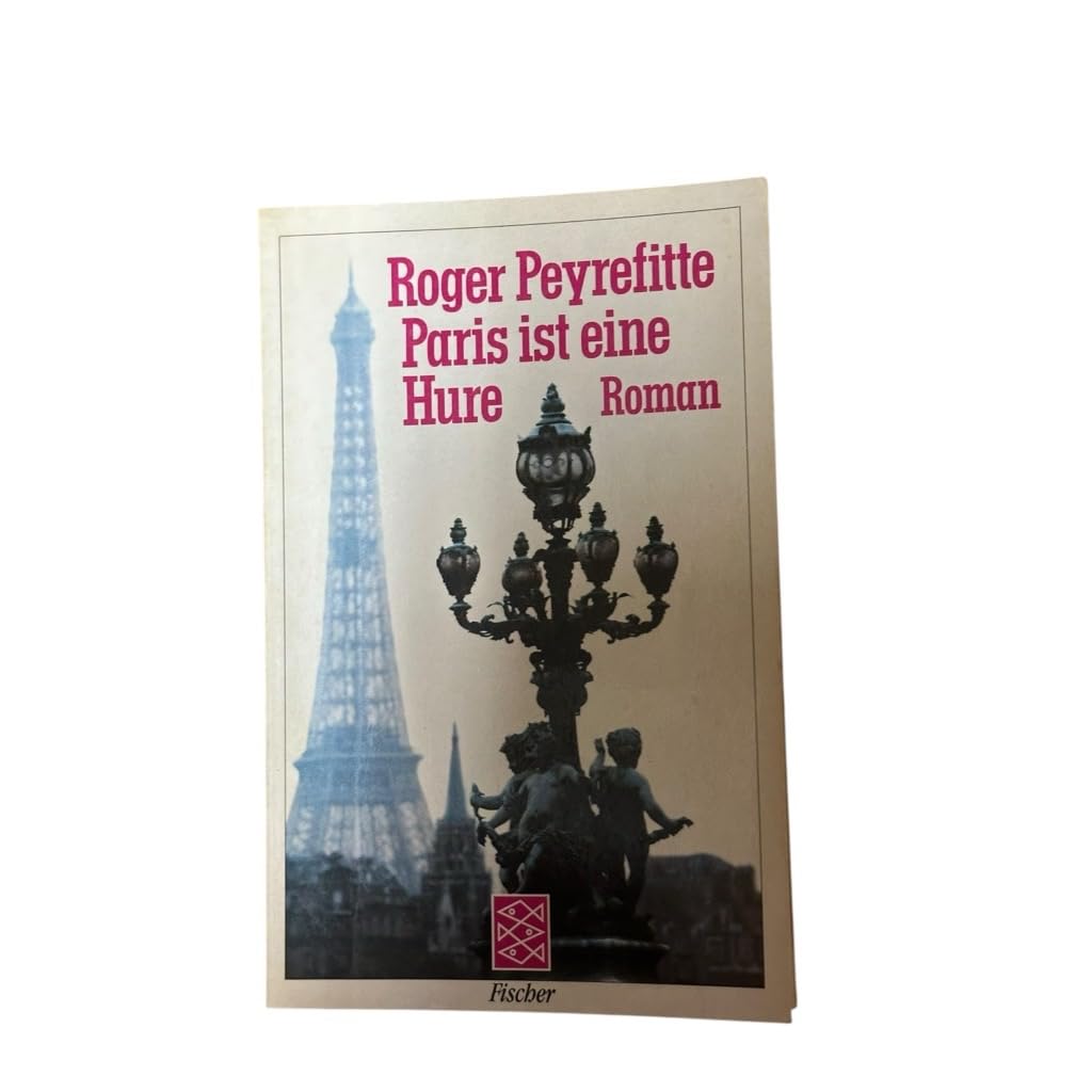Paris ist eine Hure: Roman Books
