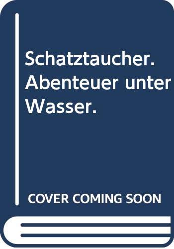 Product Image: Schatztaucher. Abenteuer unter Wasser.