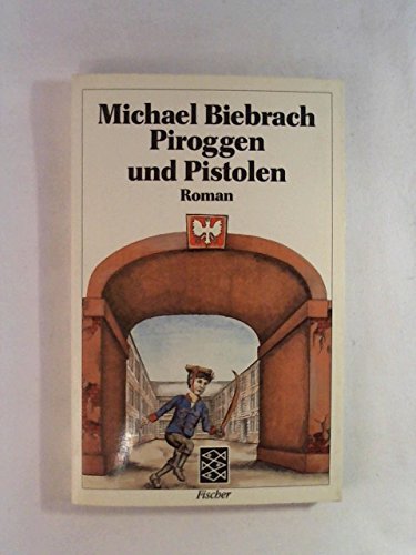 Piroggen und Pistolen. Contemporary literature Books