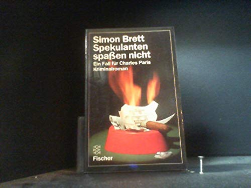 Spekulanten spassen nicht: Ein Fall für Charles Paris (Fischer Taschenbücher) Books