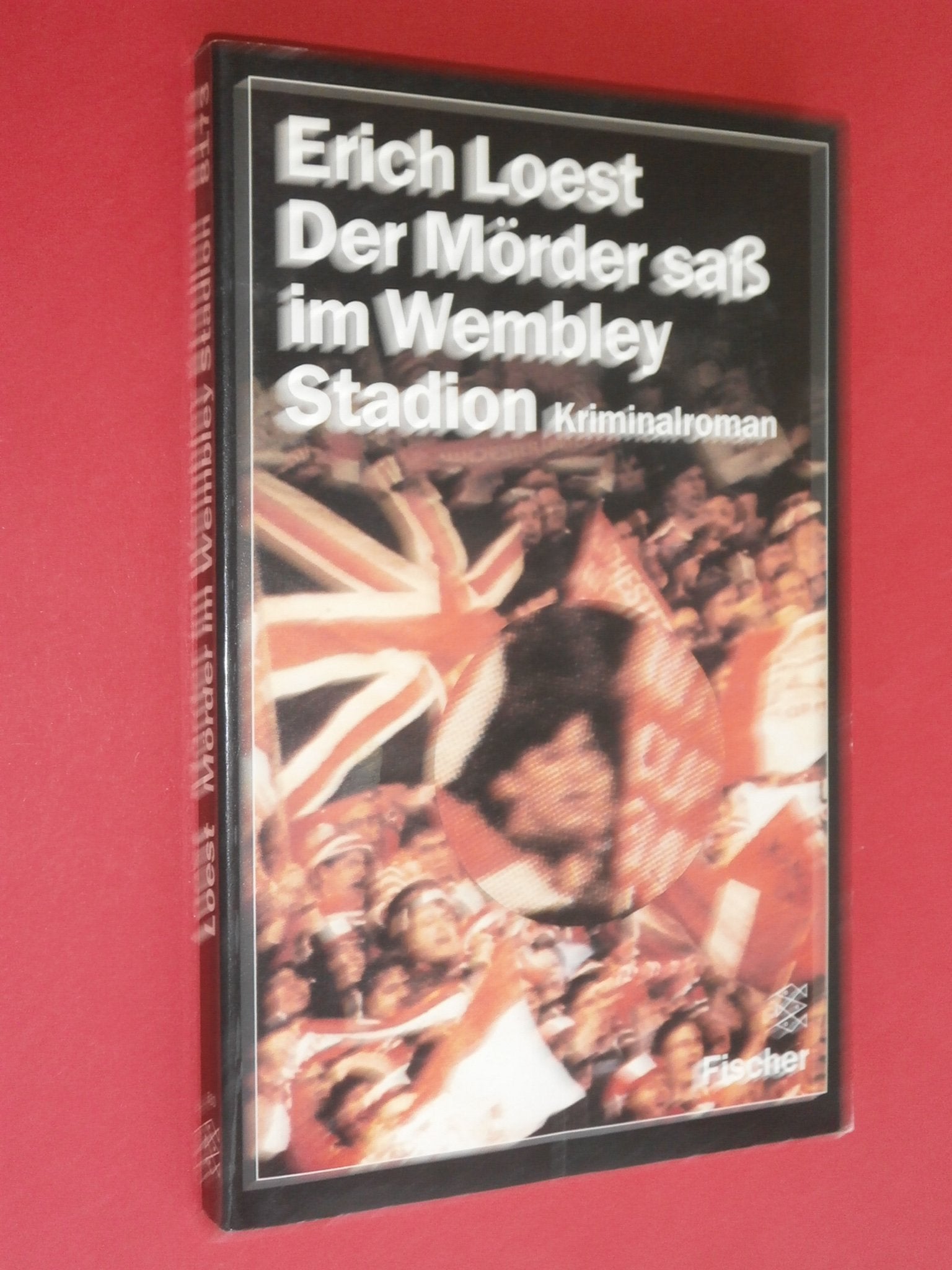 Der Mörder sass im Wembley Stadion (Fischer Taschenbücher) Books