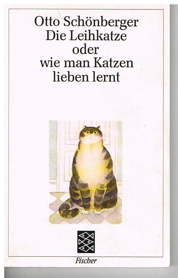 Die Leihkatze oder wie man Katzen lieben lernt: Erzählung Books