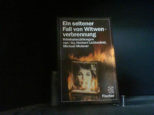 Ein Seltener Fall von Witwenverbrennung (Fischer Taschenbücher) Books