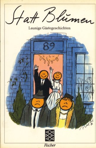 Statt Blumen!: Launige Gästegeschichten Books