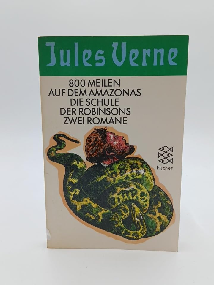 800 Meilen auf dem Amazonas /Die Schule der Robinsons Fantasy & Sci-Fi