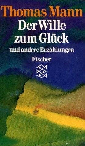 Der Wille zum Glück und andere Erzählungen: 1893-1903 Books