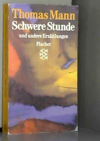 Schwere Stunde und andere Erzählungen: 1903-1912 Books