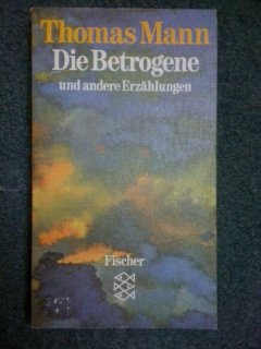Die Betrogene und andere Erzählungen: 1940-1953 Classics