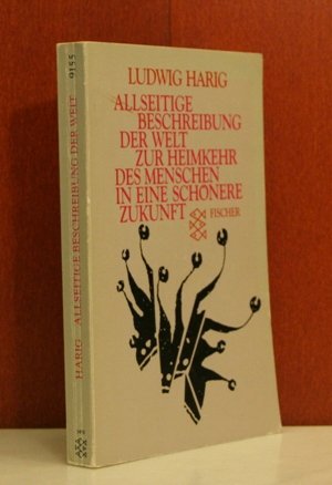 Allseitige Beschreibung der Welt zu Heimkehr des Menschen in eine schönere Zukunft: Roman Books