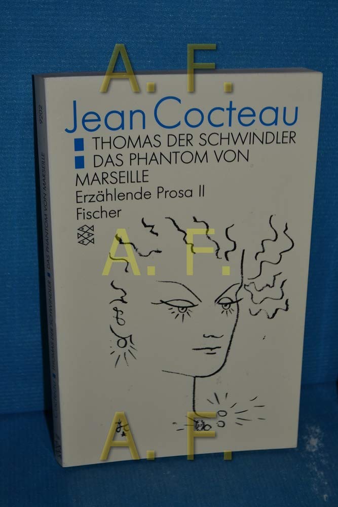 Werkausgabe / Thomas der Schwindler /Das Phantom von Marseille: Erzählende Prosa II Books