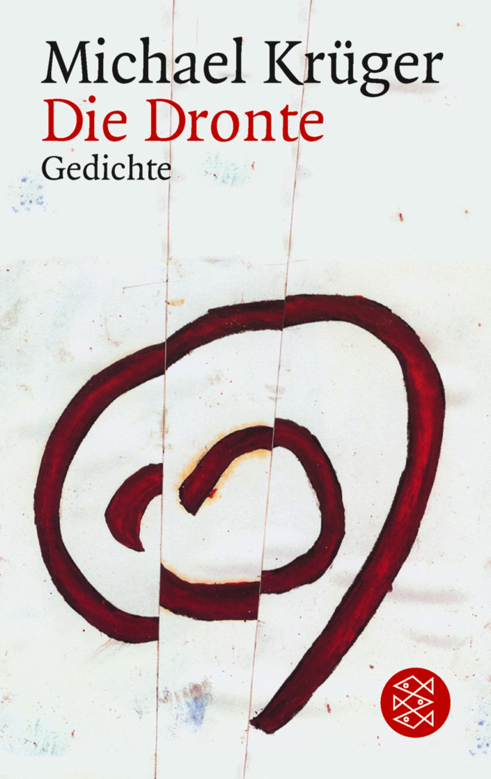 Die Dronte: Gedichte: Gedichte. Mit d. Laudatio v. Adolf Muschg z. Verleihung d. Peter Huchel-Preises Poetry