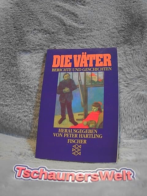 Product Image: Die Väter: Berichte und Geschichten