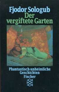 Der vergiftete Garten: Phantastische-unheimliche Geschichten (Fischer Taschenbücher) Leisure, Home & Garden