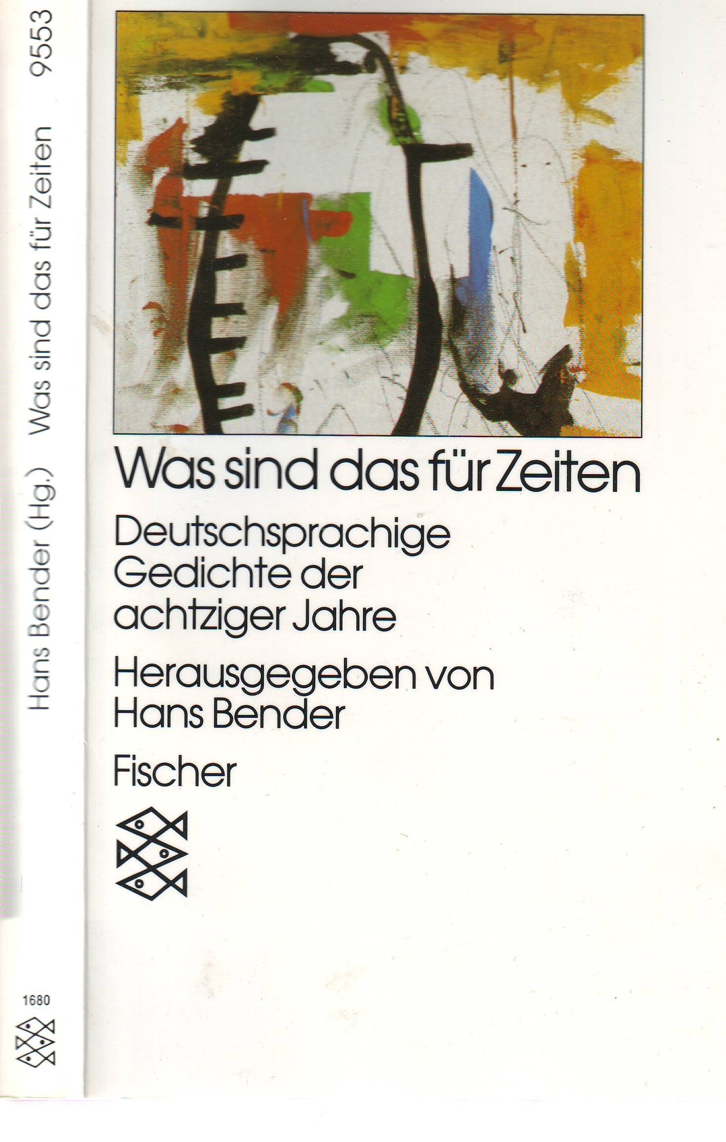 Was sind das für Zeiten: Deutschsprachige Gedichte der achtziger Jahre Books
