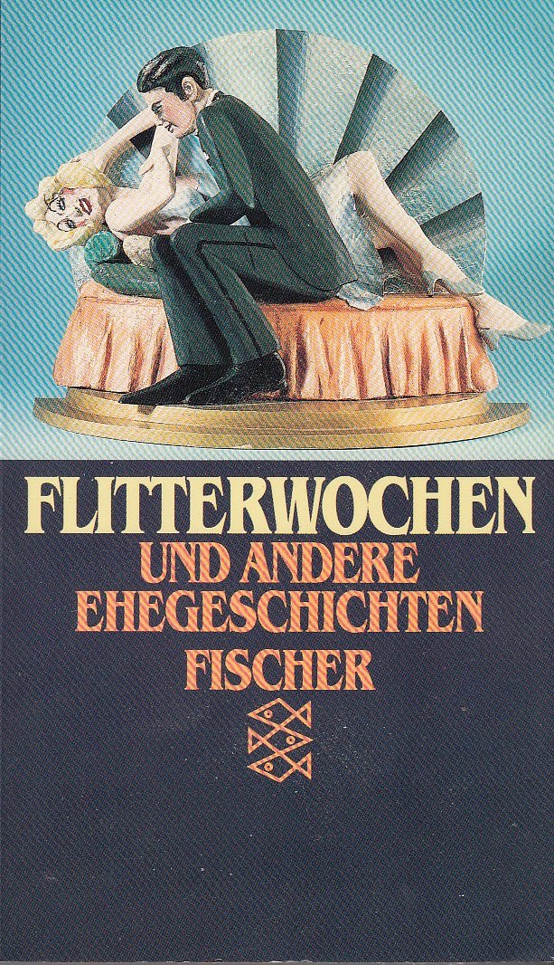 Flitterwochen und andere Ehegeschichten Books