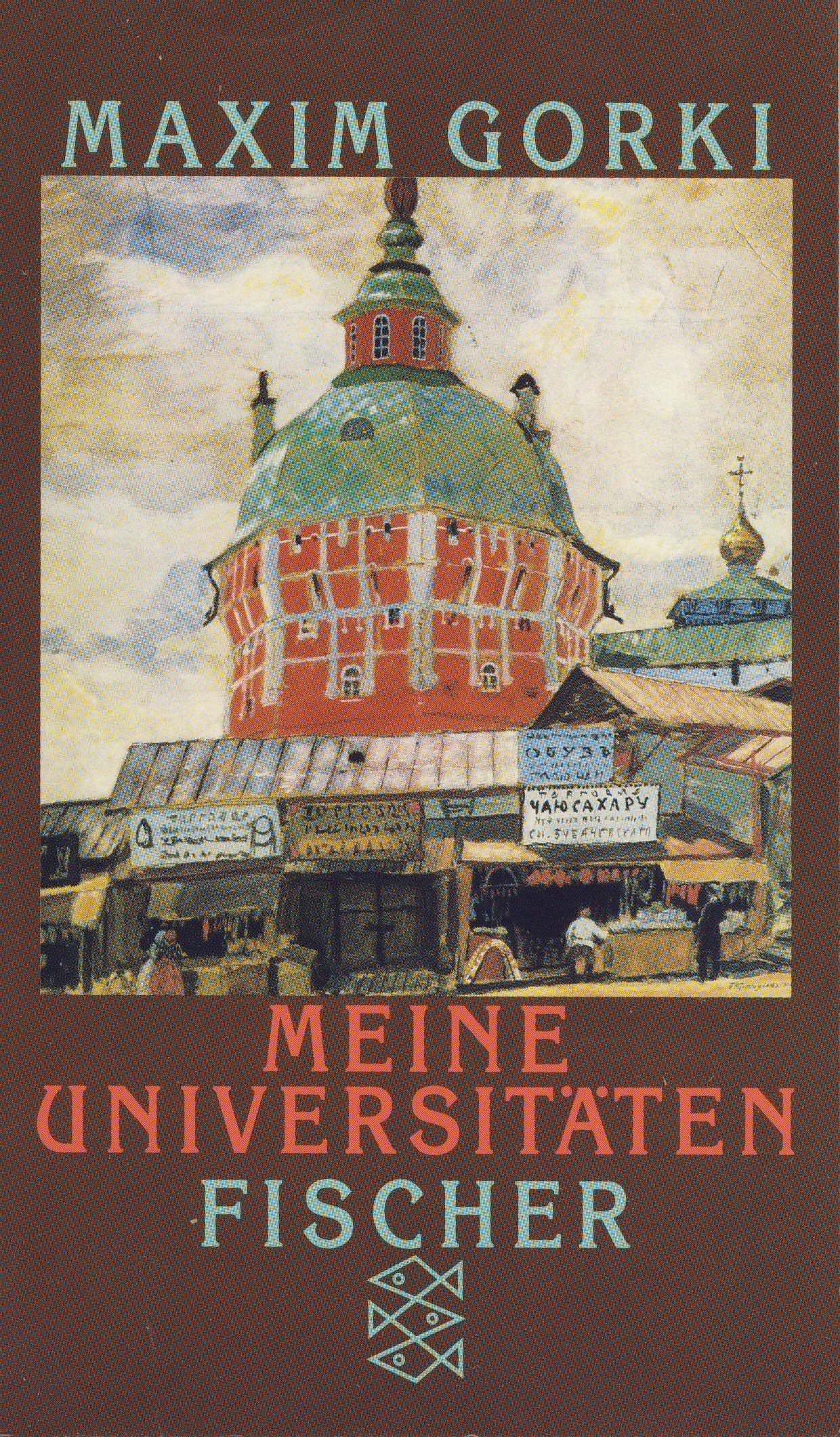 Meine Universitäten: Autobiographische Romane III Books